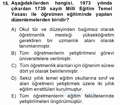 Türk Eğitim Tarihi 2013 - 2014 Ara Sınavı 15.Soru