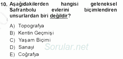 Türkiye´nin Kültürel Mirası 1 2013 - 2014 Dönem Sonu Sınavı 10.Soru
