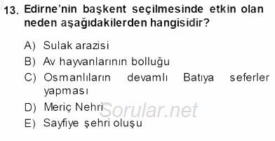Türkiye´nin Kültürel Mirası 1 2013 - 2014 Dönem Sonu Sınavı 13.Soru