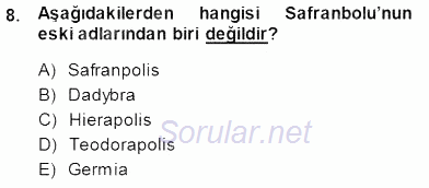 Türkiye´nin Kültürel Mirası 1 2013 - 2014 Dönem Sonu Sınavı 8.Soru