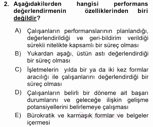 Performans ve Kariyer Yönetimi 2016 - 2017 Dönem Sonu Sınavı 2.Soru