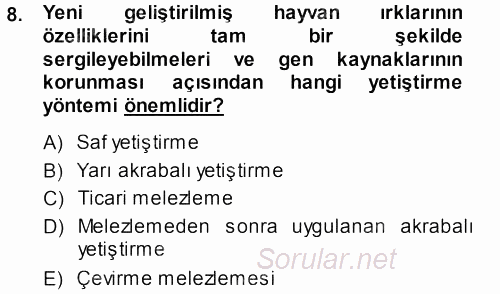 Temel Zootekni 2013 - 2014 Dönem Sonu Sınavı 8.Soru