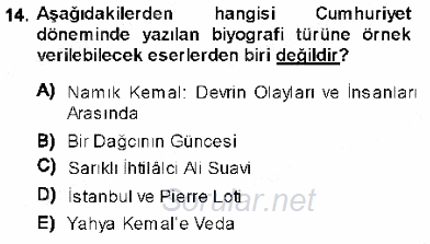 Cumhuriyet Dönemi Türk Nesri 2013 - 2014 Dönem Sonu Sınavı 14.Soru