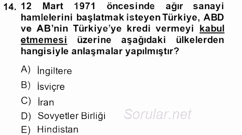 Türkiye Cumhuriyeti Siyasî Tarihi 2013 - 2014 Dönem Sonu Sınavı 14.Soru