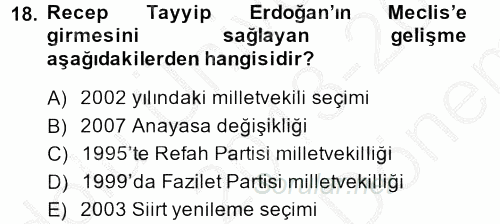 Türkiye Cumhuriyeti Siyasî Tarihi 2013 - 2014 Dönem Sonu Sınavı 18.Soru
