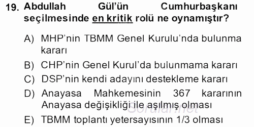 Türkiye Cumhuriyeti Siyasî Tarihi 2013 - 2014 Dönem Sonu Sınavı 19.Soru