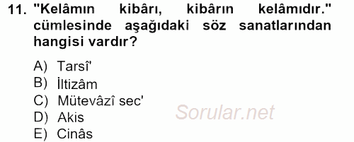 Eski Türk Edebiyatına Giriş: Söz Sanatları 2012 - 2013 Ara Sınavı 11.Soru