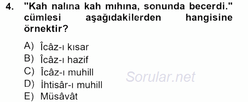 Eski Türk Edebiyatına Giriş: Söz Sanatları 2012 - 2013 Ara Sınavı 4.Soru