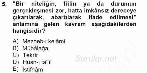 Eski Türk Edebiyatına Giriş: Söz Sanatları 2012 - 2013 Ara Sınavı 5.Soru