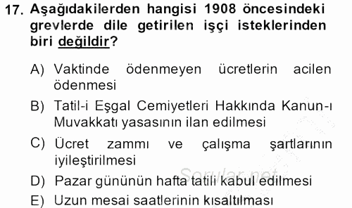 Osmanlı Devleti Yenileşme Hareketleri (1876-1918) 2014 - 2015 Dönem Sonu Sınavı 17.Soru