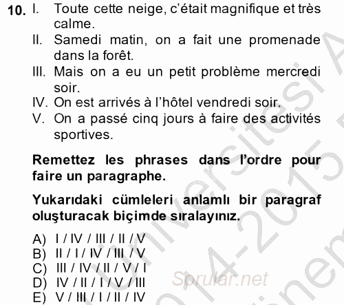 Fransızca 2 2014 - 2015 Dönem Sonu Sınavı 10.Soru