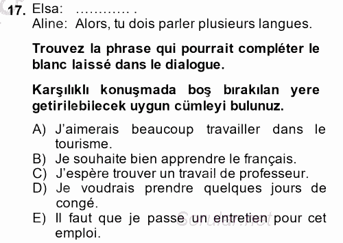 Fransızca 2 2014 - 2015 Dönem Sonu Sınavı 17.Soru