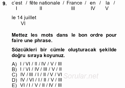 Fransızca 2 2014 - 2015 Dönem Sonu Sınavı 9.Soru