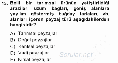 Peyzaj Çevre ve Tarım 2014 - 2015 Ara Sınavı 13.Soru