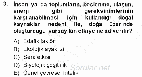 Peyzaj Çevre ve Tarım 2014 - 2015 Ara Sınavı 3.Soru