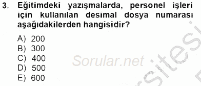 Türk Eğitim Sistemi Ve Okul Yönetimi 2013 - 2014 Tek Ders Sınavı 3.Soru