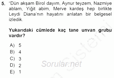 Türkçe Cümle Bilgisi 1 2015 - 2016 Dönem Sonu Sınavı 5.Soru