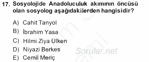 Türk Sosyologları 2014 - 2015 Ara Sınavı 17.Soru