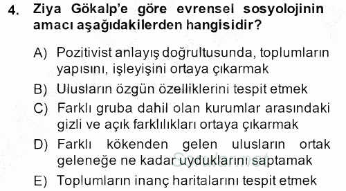 Türk Sosyologları 2014 - 2015 Ara Sınavı 4.Soru