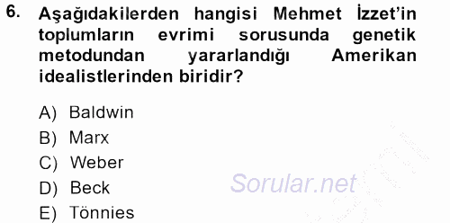 Türk Sosyologları 2014 - 2015 Ara Sınavı 6.Soru