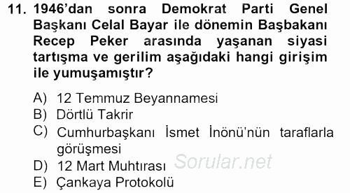 Türkiye Cumhuriyeti Siyasî Tarihi 2012 - 2013 Ara Sınavı 11.Soru