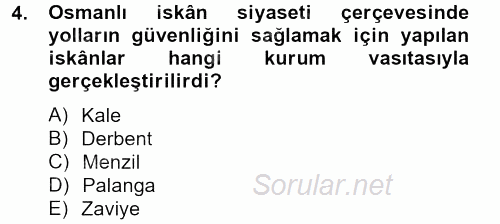 Osmanlı´da İskan ve Göç 2012 - 2013 Ara Sınavı 4.Soru
