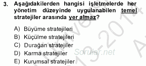 Stratejik Yönetim 2 2013 - 2014 Ara Sınavı 3.Soru