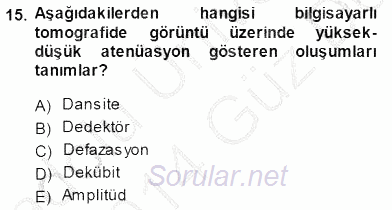 Tıbbi Terminoloji 2013 - 2014 Dönem Sonu Sınavı 15.Soru