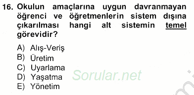 Türk Eğitim Sistemi Ve Okul Yönetimi 2012 - 2013 Ara Sınavı 16.Soru