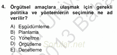 Türk Eğitim Sistemi Ve Okul Yönetimi 2012 - 2013 Ara Sınavı 4.Soru