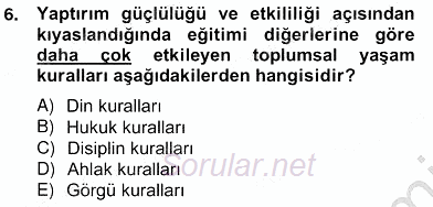 Türk Eğitim Sistemi Ve Okul Yönetimi 2012 - 2013 Ara Sınavı 6.Soru