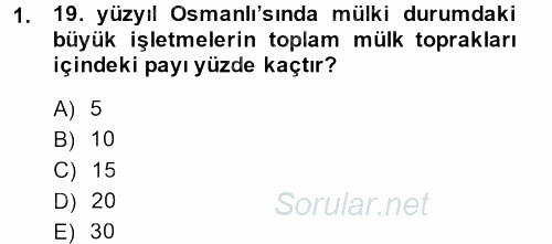 Osmanlı İktisat Tarihi 2014 - 2015 Dönem Sonu Sınavı 1.Soru