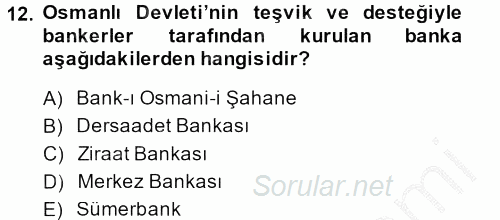 Osmanlı İktisat Tarihi 2014 - 2015 Dönem Sonu Sınavı 12.Soru