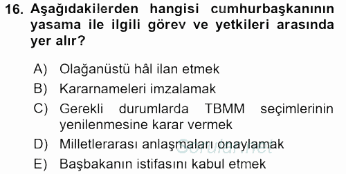 Türk Anayasa Hukuku 2016 - 2017 Dönem Sonu Sınavı 16.Soru