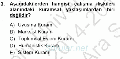 Çalışma İlişkileri Tarihi 2014 - 2015 Ara Sınavı 3.Soru