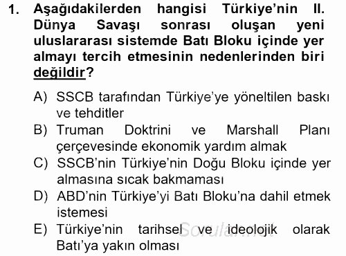 Türk Dış Politikası 2 2012 - 2013 Dönem Sonu Sınavı 1.Soru