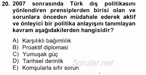Türk Dış Politikası 2 2012 - 2013 Dönem Sonu Sınavı 20.Soru