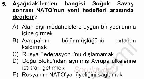 Türk Dış Politikası 2 2012 - 2013 Dönem Sonu Sınavı 5.Soru