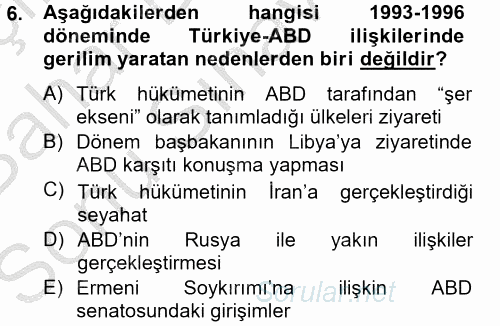 Türk Dış Politikası 2 2012 - 2013 Dönem Sonu Sınavı 6.Soru
