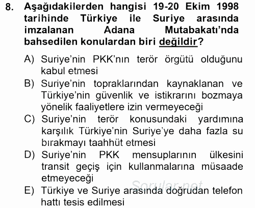 Türk Dış Politikası 2 2012 - 2013 Dönem Sonu Sınavı 8.Soru