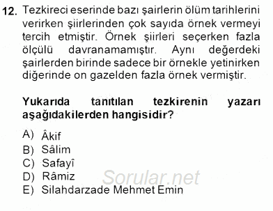Eski Türk Edebiyatının Kaynaklarından Şair Tezkireleri 2014 - 2015 Dönem Sonu Sınavı 12.Soru