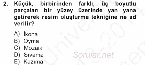 Görsel Kültür 2013 - 2014 Dönem Sonu Sınavı 2.Soru