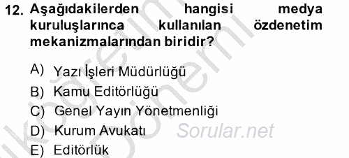 Medya ve Etik 2014 - 2015 Ara Sınavı 12.Soru