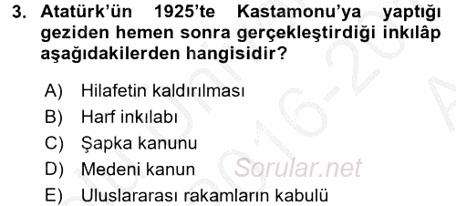Atatürk İlkeleri Ve İnkılap Tarihi 2 2016 - 2017 Ara Sınavı 3.Soru