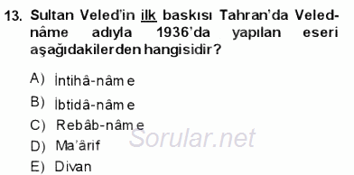 VIII-XIII. Yüzyıllar Türk Edebiyatı 2013 - 2014 Dönem Sonu Sınavı 13.Soru