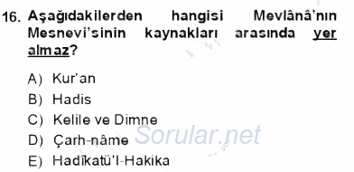 VIII-XIII. Yüzyıllar Türk Edebiyatı 2013 - 2014 Dönem Sonu Sınavı 16.Soru