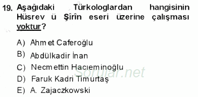 VIII-XIII. Yüzyıllar Türk Edebiyatı 2013 - 2014 Dönem Sonu Sınavı 19.Soru
