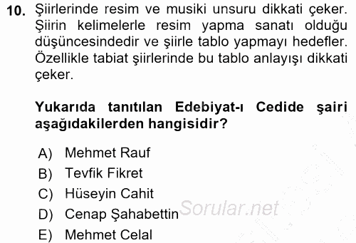 II. Abdülhamit Dönemi Türk Edebiyatı 2015 - 2016 Ara Sınavı 10.Soru
