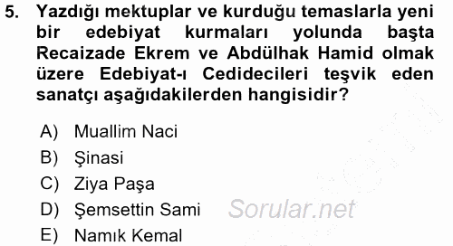 II. Abdülhamit Dönemi Türk Edebiyatı 2015 - 2016 Ara Sınavı 5.Soru