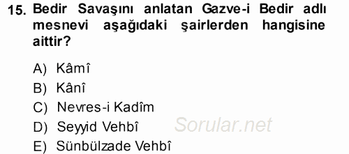 XVIII. Yüzyıl Türk Edebiyatı 2013 - 2014 Tek Ders Sınavı 15.Soru